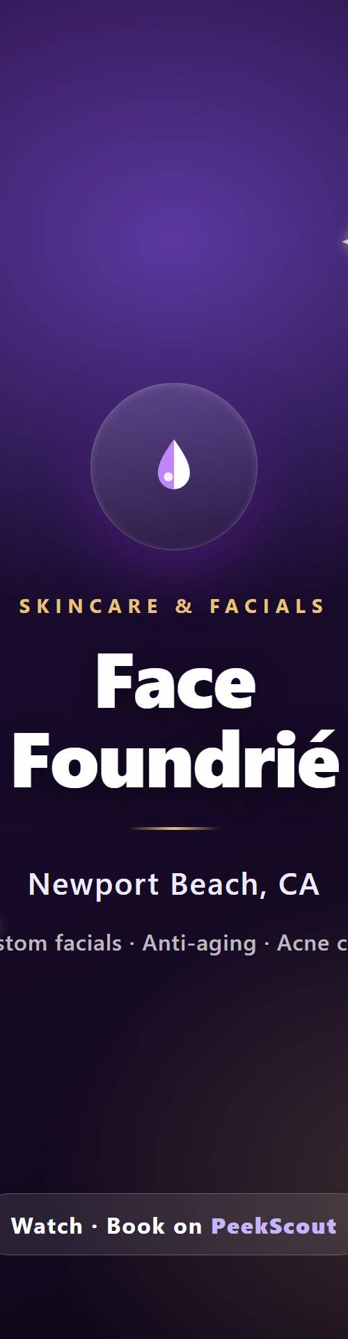 FACE FOUNDRIÉ - Newport Beach — Skincare & Facials in Irvine